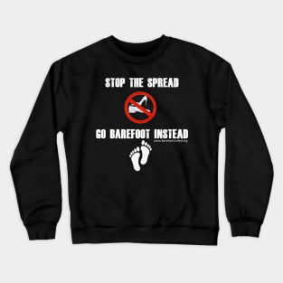 Stop The Spread white letters Crewneck Sweatshirt